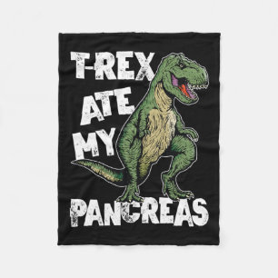 T-rex Ate My Pancreas Dinosaur Fun Diabetes Awaren Fleece Blanket