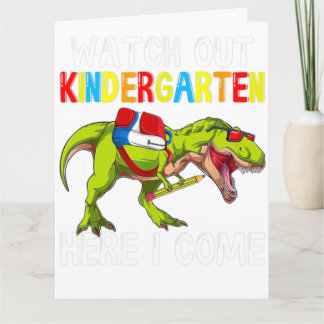 T Rex Back To School Kids Watch Out Kindergarten H Card
