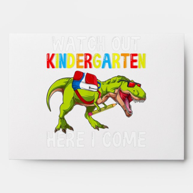 T Rex Back To School Kids Watch Out Kindergarten H Envelope (Front)