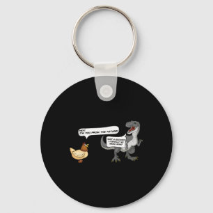T-rex Chicken Funny Dinosaur Quote Novelty Meme Sm Key Ring