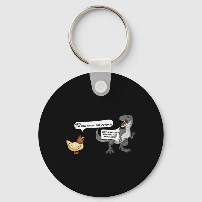 T-rex Chicken Funny Dinosaur Quote Novelty Meme Sm Key Ring (Front)