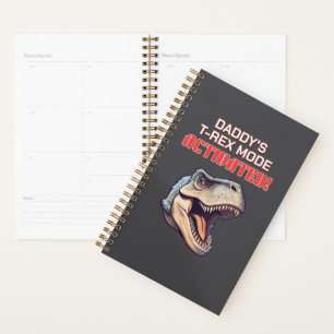T-Rex Dad Mode Activated dinosaur meme Planner