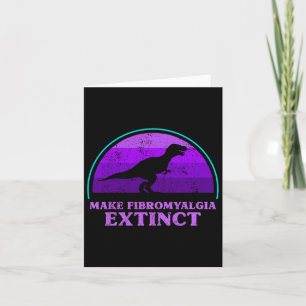 T Rex Dino Make Fibromyalgia Extinct Awareness Tod Card