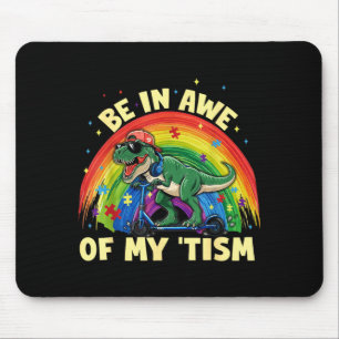 T Rex Dinosaur Autism Awareness Be in Awe of My Mouse Mat