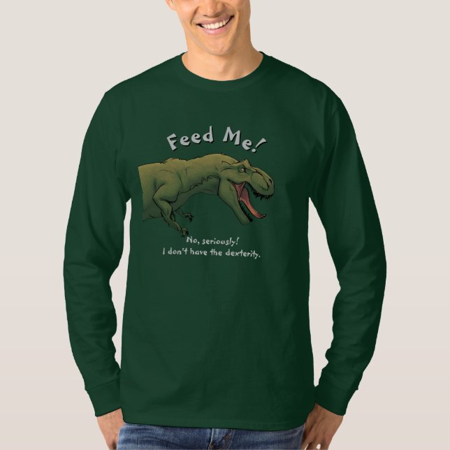 T-Rex Dinosaur Feed Me Men's long sleeve shirt (Front)