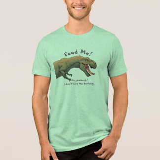 T-Rex Dinosaur Feed Me Men's   Tri-Blend Shirt