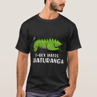 T-Rex Dinosaur Hates Chaturanga Yoga T-Shirt