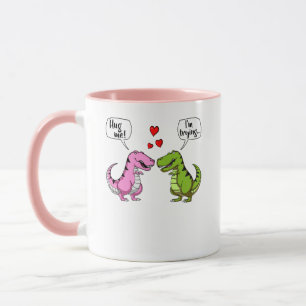 T-Rex Dinosaur Hug Me Funny Couple Joke Mug