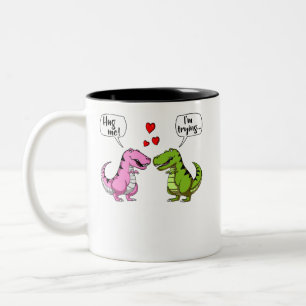 T-Rex Dinosaur Hug Me Funny Couple Joke Two-Tone Coffee Mug
