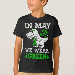 T Rex Dinosaur In May We Wear Green Mental Health  T-Shirt