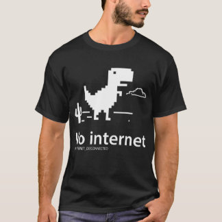 T-Rex Dinosaur | No internet connection T-Shirt