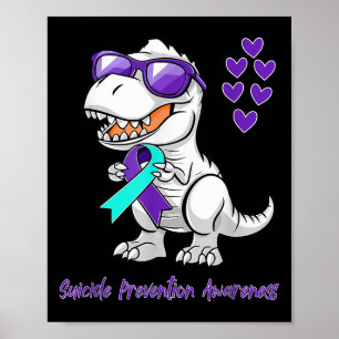 T-rex Dinosaur Suicide Prevention Awareness Day Di Poster
