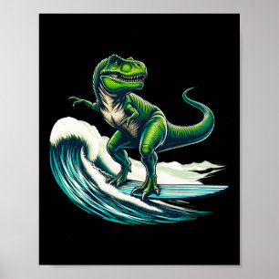 T-rex Dinosaur Surfing Surfer Surfboard Gift For M Poster