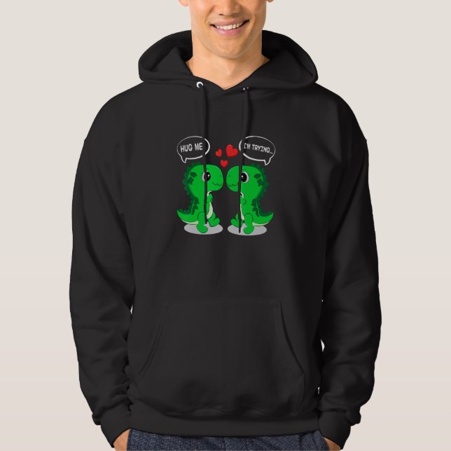T Rex Dinosaurs Hug Me Valentines Day Funny Couple Hoodie (Front)