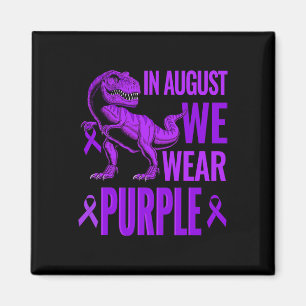 T Rex Dinosaurs In August We Wear Purple Overdose Magnet