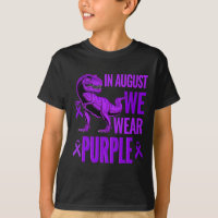 T rex Dinosaurs In August We Wear Purple Overdose