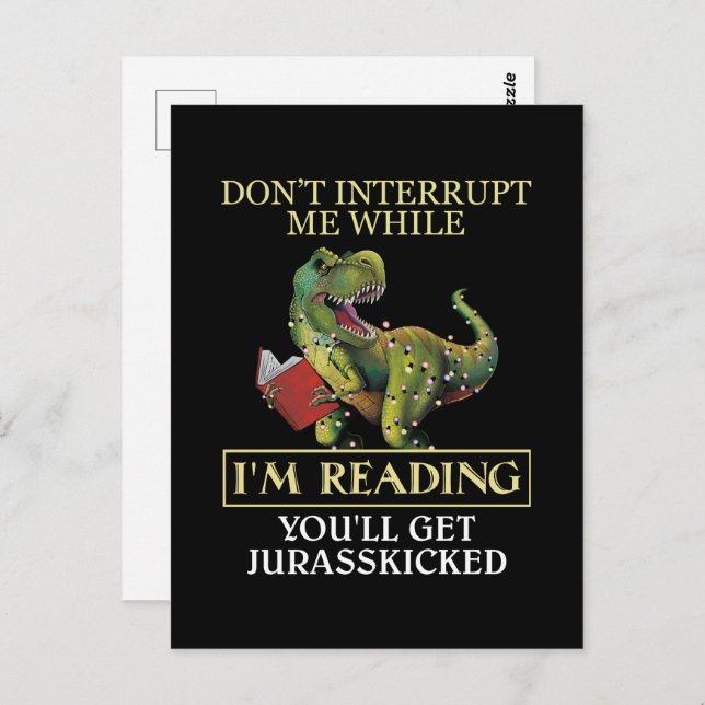 T Rex Don't Interrupt Me While I'm Reading Books Postcard (Front/Back)