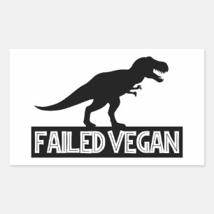 T-Rex Failed Vegan Rectangular Sticker