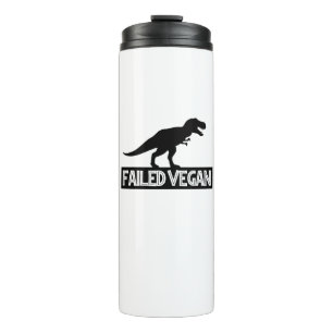 T-Rex Failed Vegan Thermal Tumbler