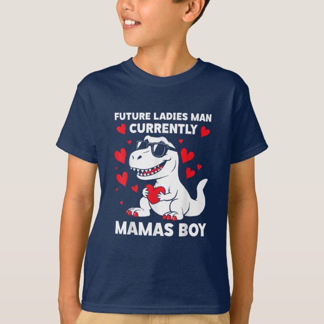 T rex Future Ladies' Man Current Mama's Boy T-Shirt (Front)