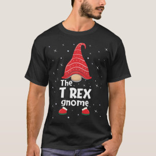 T Rex Gnome Family Matching Christmas Funny Gift P T-Shirt