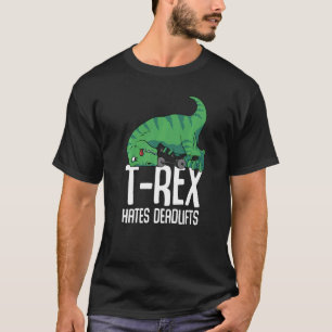 T Rex Hates Deadlifts Gym Short Arms Dino TRex T-Shirt