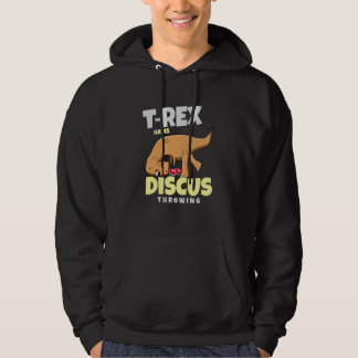T Rex Hates Discus Throwing Throw Track And Field Hoodie