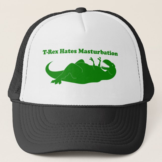T-rex Hates Masturbation Trucker Hat (Front)