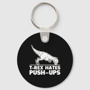T-rex Hates Push-ups Funny Fitness Workout Cool Gy Key Ring