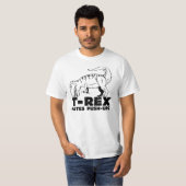 T-Rex Hates Push Ups T-shirts (Front Full)