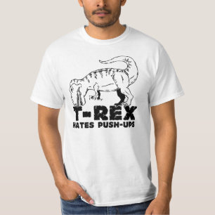 T-Rex Hates Push Ups T-shirts