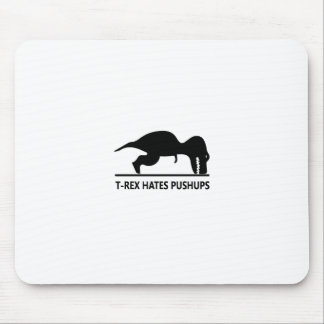 t-rex hates pushups.ai mouse mat