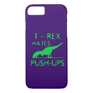 T REX HATES PUSHUPS Funny Dino Design iPhone 8/7 Case