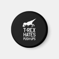 T-Rex Hates Pushups