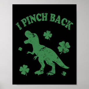 T-rex I Punch Ck Funny St Patrick's Day I Pinch Ck Poster