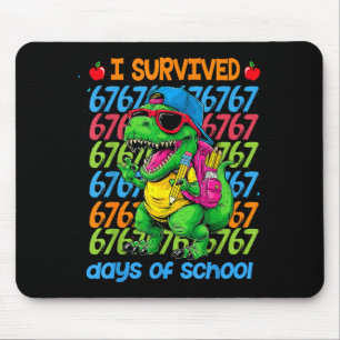 T-rex I Survived 67 Days Of School Six Seven Meme Mouse Mat