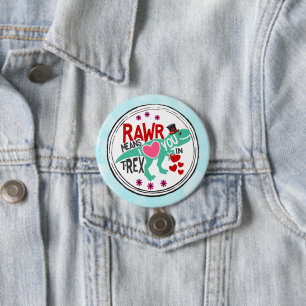 T-Rex in a Top Hat Rawr Means I Love You Funny 7.5 Cm Round Badge