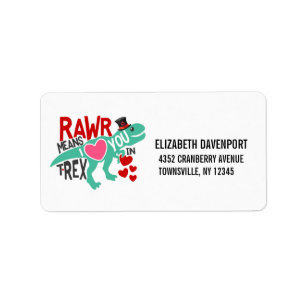 T-Rex in a Top Hat Rawr Means I Love You Funny Label