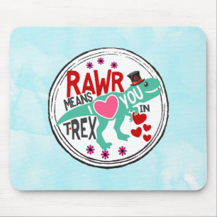 T-Rex in a Top Hat Rawr Means I Love You Funny Mouse Mat