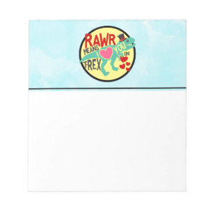 T-Rex in a Top Hat Rawr Means I Love You Funny Notepad