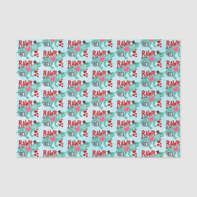 T-Rex in a Top Hat Rawr Means I Love You Funny Tissue Paper (Front)