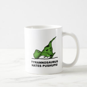 T-Rex Pushups Funny Mug