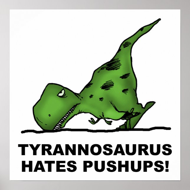 T-Rex Pushups Funny Poster (Front)