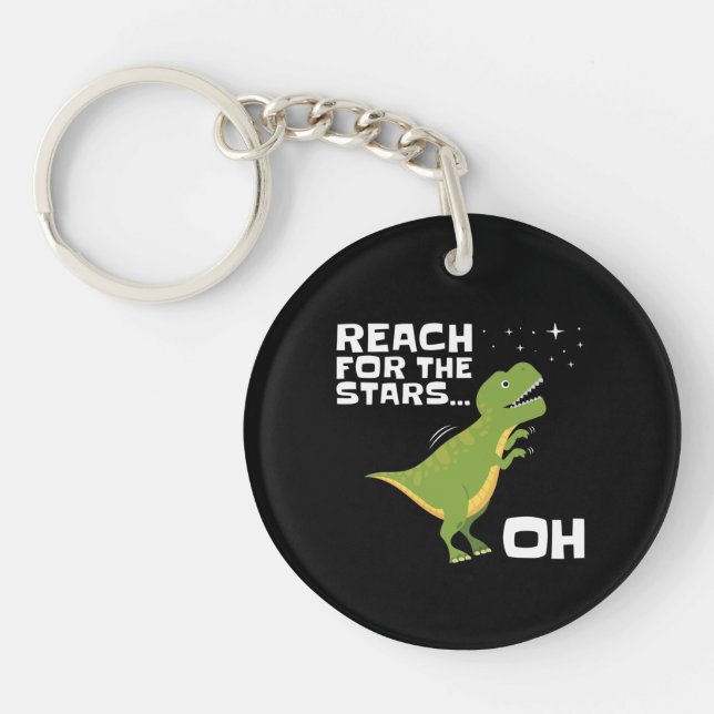 T-Rex Reach for the Stars Funny Short Arms Key Ring (Front)