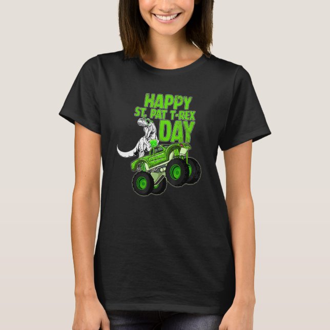 T Rex Riding Monster Truck Happy St Patrex Day T-Shirt (Front)