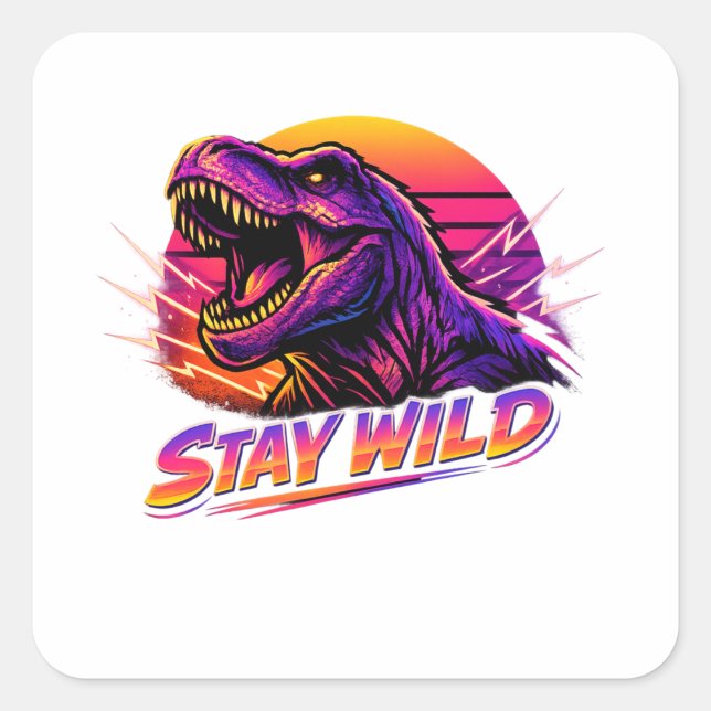 T-Rex Stay Wild Square Sticker (Front)