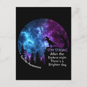 T-Rex Suicide Awareness Stay Strong T Rex Lovers T Postcard