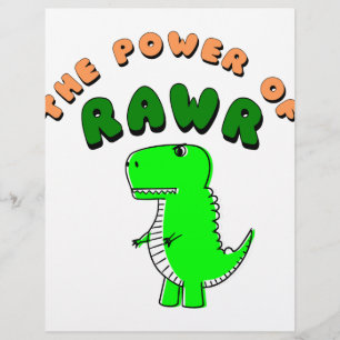 T-Rex The Power Of RAWR