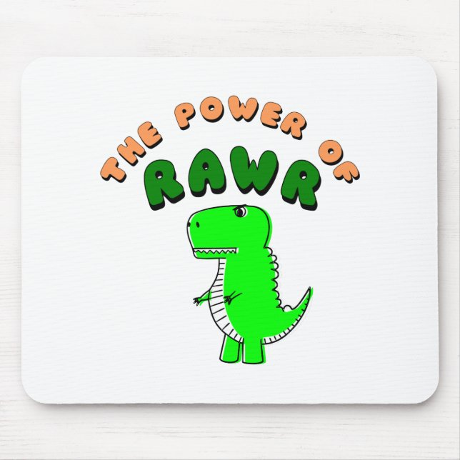 T-Rex The Power Of RAWR Mouse Mat (Front)