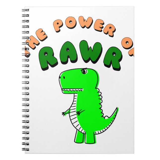 T-Rex The Power Of RAWR Notebook (Front)